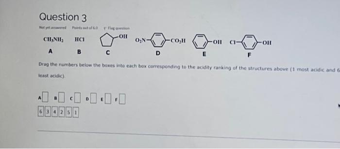 Question 3 Moto Cdf Ohi Ci Cii Nii Hci O Co H1 Oh On A D E F Drag The Numbers Below The Boxes Into Each Box Correspo 1