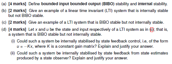A 4 Marks Define Bounded Input Bounded Output Bibo Stability And Internal Stability B 2 Marks Give An Example 1
