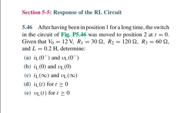 Section 5 5 Response Of The Rl Circuit 5 46 After Having Been In Position 1 For A Long Time The Switch In The Circuit 1