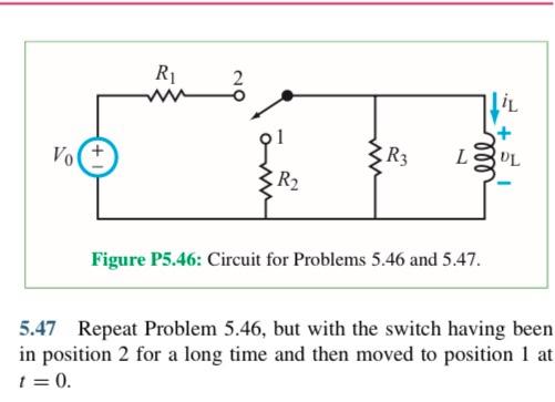 R R Figure P5 46 Circuit For Problems 5 46 And 5 47 5 47 Repeat Problem 5 46 But With The Switch Having Been In Pos 1
