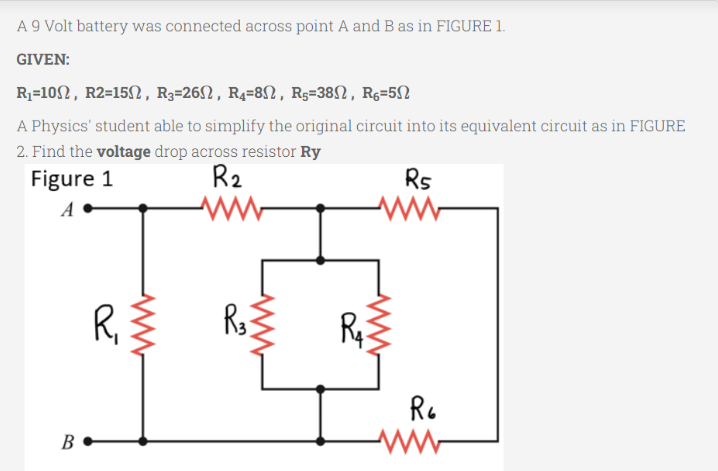 A 9 Volt Battery Was Connected Across Point A And B As In Figure 1 Given R 10 R2 15 R 26n R 8n R5 38 R 5 A Ph 1