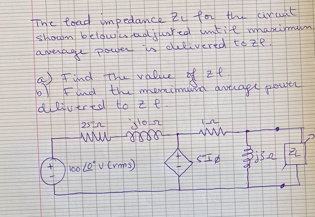 The Load Impedance Zu For The Circuit Shown Below Is Adjusted Until Maximun Average Power Is Delivered To Ze Z 3 Find 1