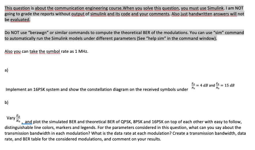 This Question Is About The Communication Engineering Course When You Solve This Question You Must Use Simulink I Am N 1