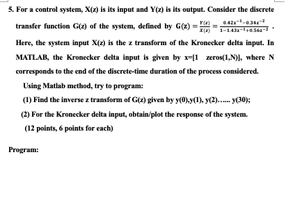 5 For A Control System X Z Is Its Input And Y Z Is Its Output Consider The Discrete 0 42x 0 34x 1 1 43x 1 0 56x 1