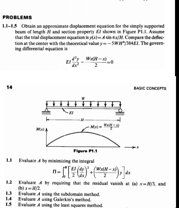 Problems 1 1 1 5 Obtain An Approximate Displacement Equation For The Simply Supported Beam Of Length H And Section Prope 1