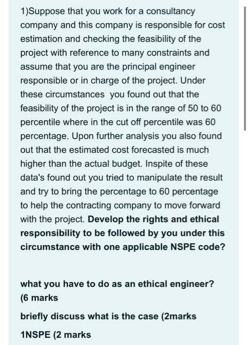 1 Suppose That You Work For A Consultancy Company And This Company Is Responsible For Cost Estimation And Checking The F 1