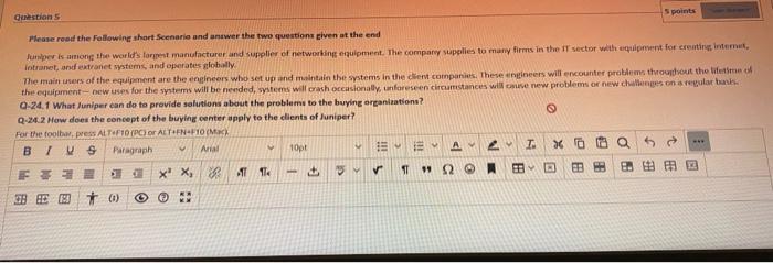 Question S 5 Points Please Read The Following Short Scenario And Answer The Two Questions Given At The End Juniper Is Am 1