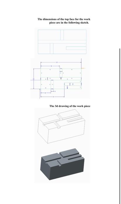 Construct G Code For The Following Work Piece And Show A Sketch For The Coordination On The Top View With Full Dimension 2