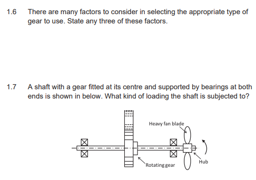 1 6 There Are Many Factors To Consider In Selecting The Appropriate Type Of Gear To Use State Any Three Of These Factor 1
