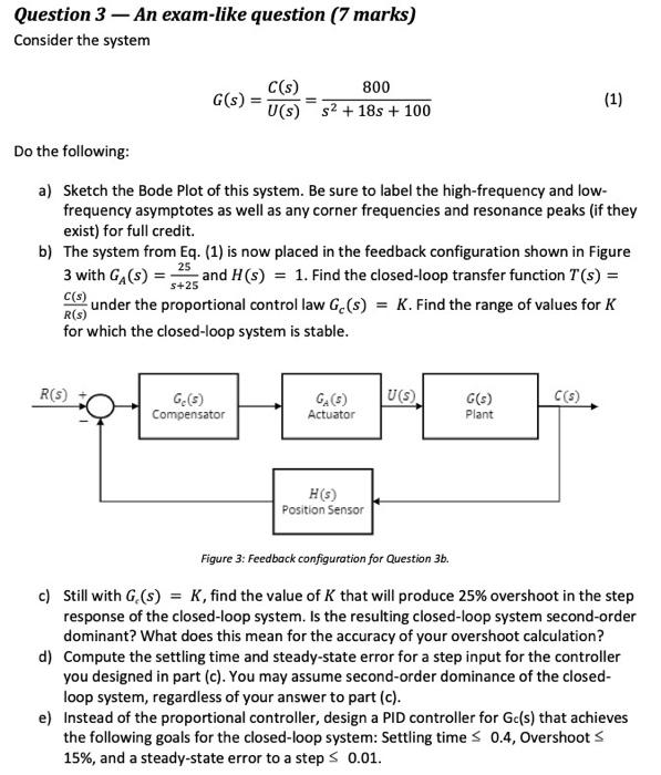 Question 3 An Exam Like Question 7 Marks Consider The System C S 800 G S 1 U S S 18s 100 Do The Followin 1