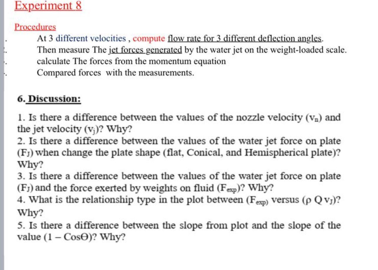 Experiment 8 Procedures At 3 Different Velocities Compute Flow Rate For 3 Different Deflection Angles Then Measure The 1