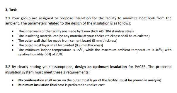3 Task 3 1 Your Group Are Assigned To Propose Insulation For The Facility To Minimize Heat Leak From The Ambient The P 1