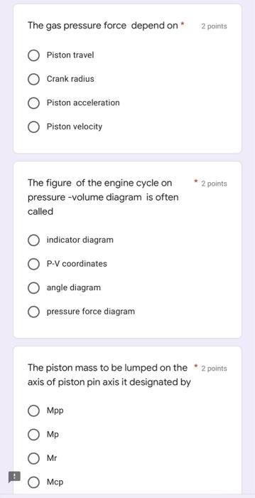 Q1 Choose The Correct Answer For Each Of The Following Items 25 Marks The Gas Pressure Force Depend On Piston Tr 2