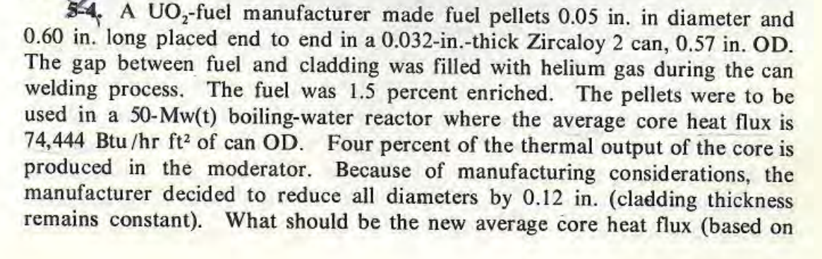 5 4 A Uo Fuel Manufacturer Made Fuel Pellets 0 05 In In Diameter And 0 60 In Long Placed End To End In A 0 032 In T 1
