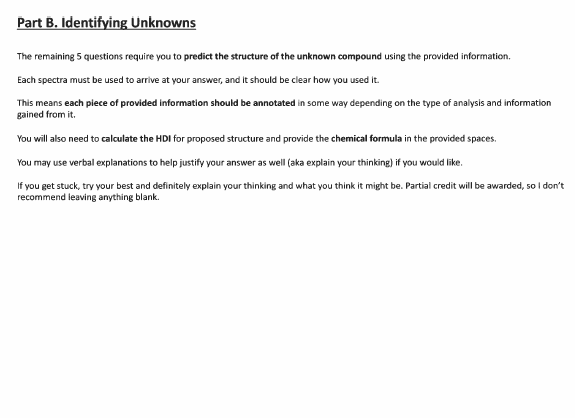 Part B Identifying Unknowns The Remaining 5 Questions Require You To Predict The Structure Of The Unknown Compound Usin 1