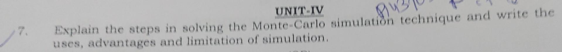 Unit Iv Explain The Steps In Solving The Monte Carlo Simulation Technique And Write The Uses Advantages And Limitation 1