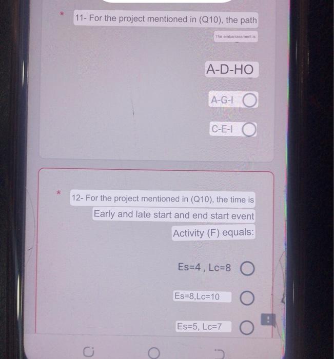 10 For The Project Consisting Of The Activities Shown In The Table The Project Completion Time Is H G F D C B A Activ 2