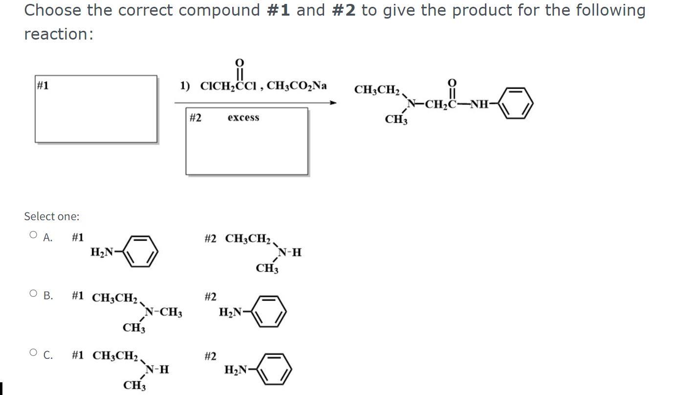 Choose The Correct Compound 1 And 2 To Give The Product For The Following Reaction Com Co 1 1 Cich2cci Ch3co2na Ch 1