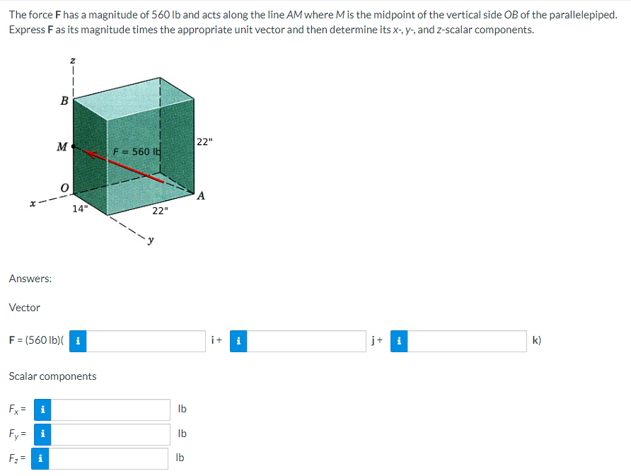 The Force F Has A Magnitude Of 560 Lb And Acts Along The Line Am Where M Is The Midpoint Of The Vertical Side Ob Of The 1