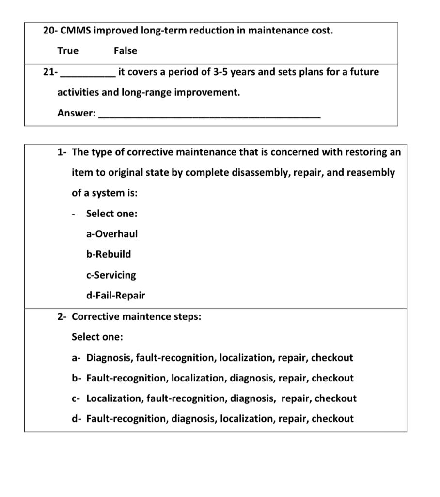 20 Cmms Improved Long Term Reduction In Maintenance Cost True False 21 It Covers A Period Of 3 5 Years And Sets Plans 1