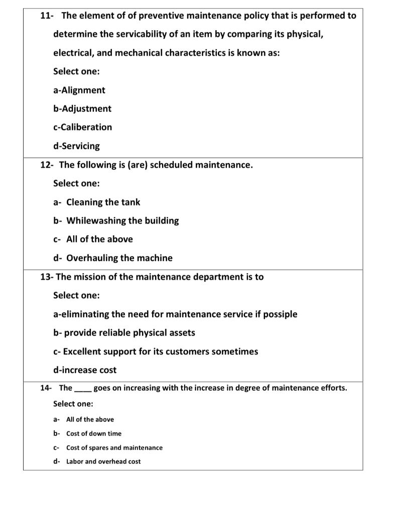 11 The Element Of Of Preventive Maintenance Policy That Is Performed To Determine The Servicability Of An Item By Compa 1