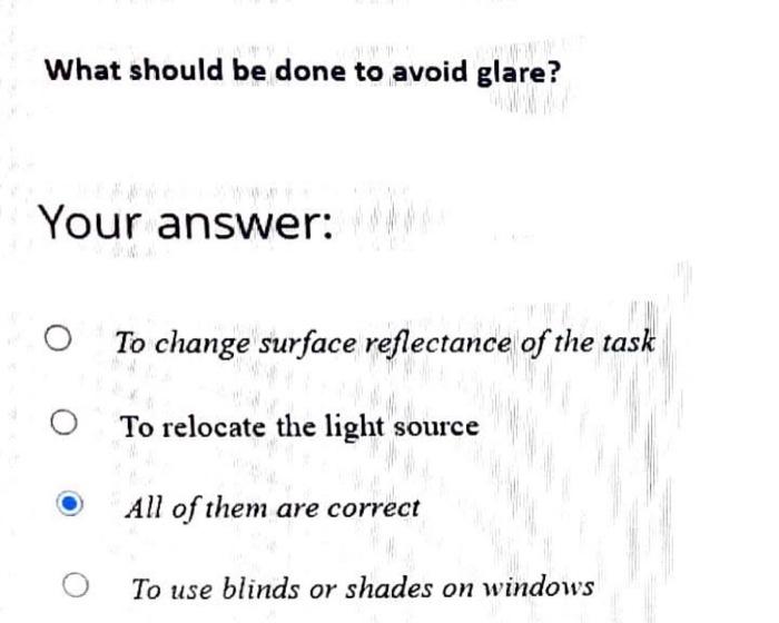 What Should Be Done To Avoid Glare Your Answer O O To Change Surface Reflectance Of The Task To Relocate The Light Sou 1