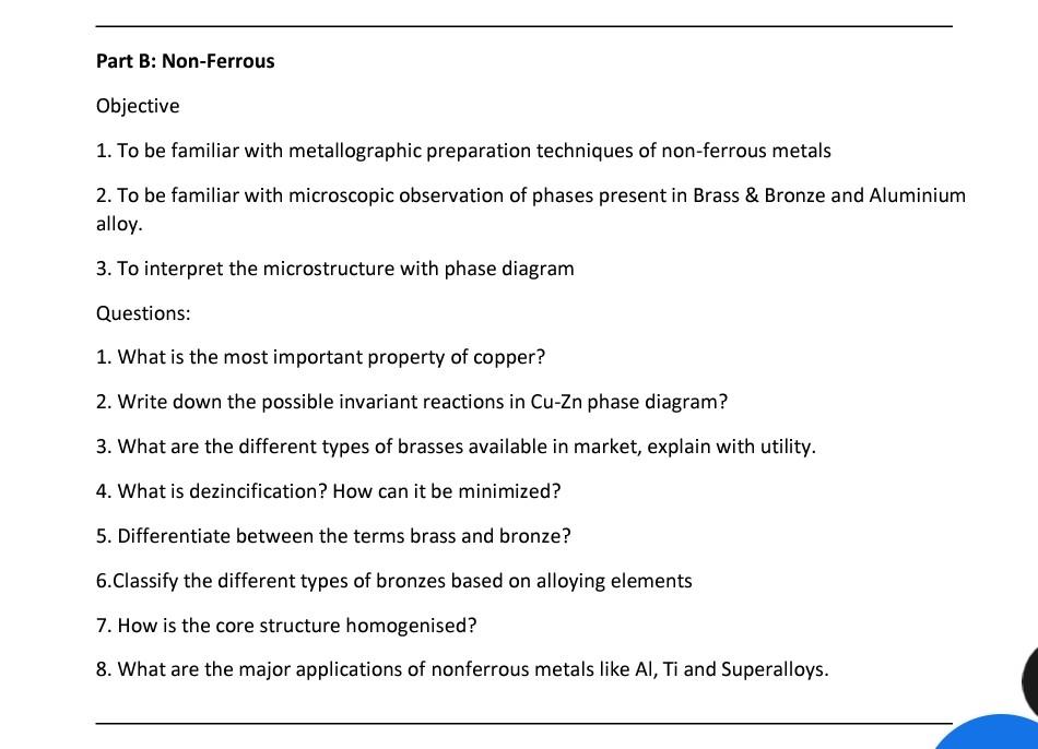 Part B Non Ferrous Objective 1 To Be Familiar With Metallographic Preparation Techniques Of Non Ferrous Metals 2 To B 3
