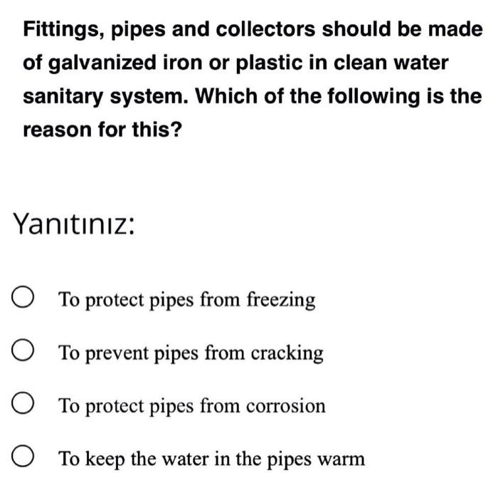 Fittings Pipes And Collectors Should Be Made Of Galvanized Iron Or Plastic In Clean Water Sanitary System Which Of The 1