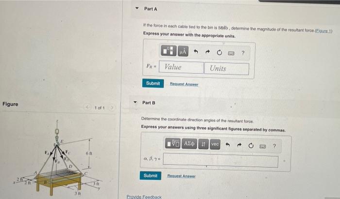 Figure 3a 6 Ft 1 Of 1 Part A If The Force In Each Cable Tied To The Bin Is 584b Determine The Magnitude Of The Resultan 1