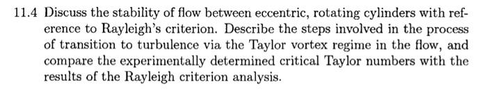 11 4 Discuss The Stability Of Flow Between Eccentric Rotating Cylinders With Ref Erence To Rayleigh S Criterion Descr 1