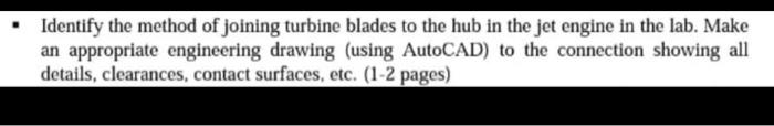 Identify The Method Of Joining Turbine Blades To The Hub In The Jet Engine In The Lab Make An Appropriate Engineering D 1