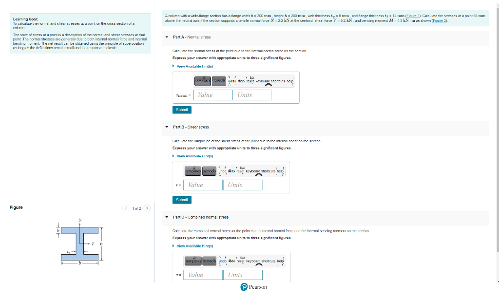 Learning Goal To Calculate The Normal And Shear Stresses At A Point On The Cross Section Of A Column The State Of Stre 1