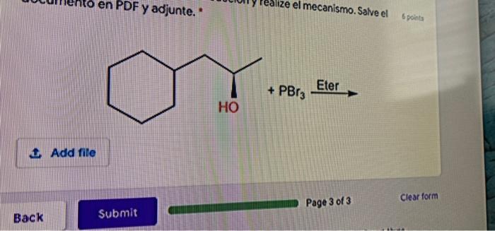 En Pdf Y Adjunte Alize El Mecanismo Salve El B Points Pbr3 Eter Ho 1 Add File Clear Form Page 3 Of 3 Back Submit 1
