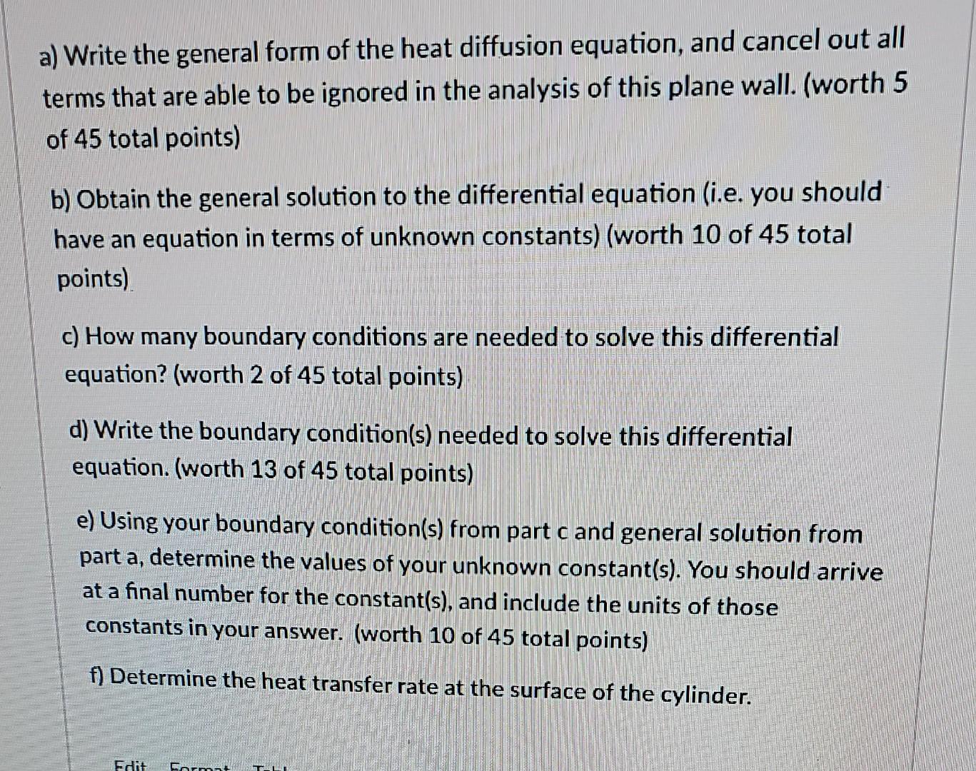 A Write The General Form Of The Heat Diffusion Equation And Cancel Out All Terms That Are Able To Be Ignored In The An 2