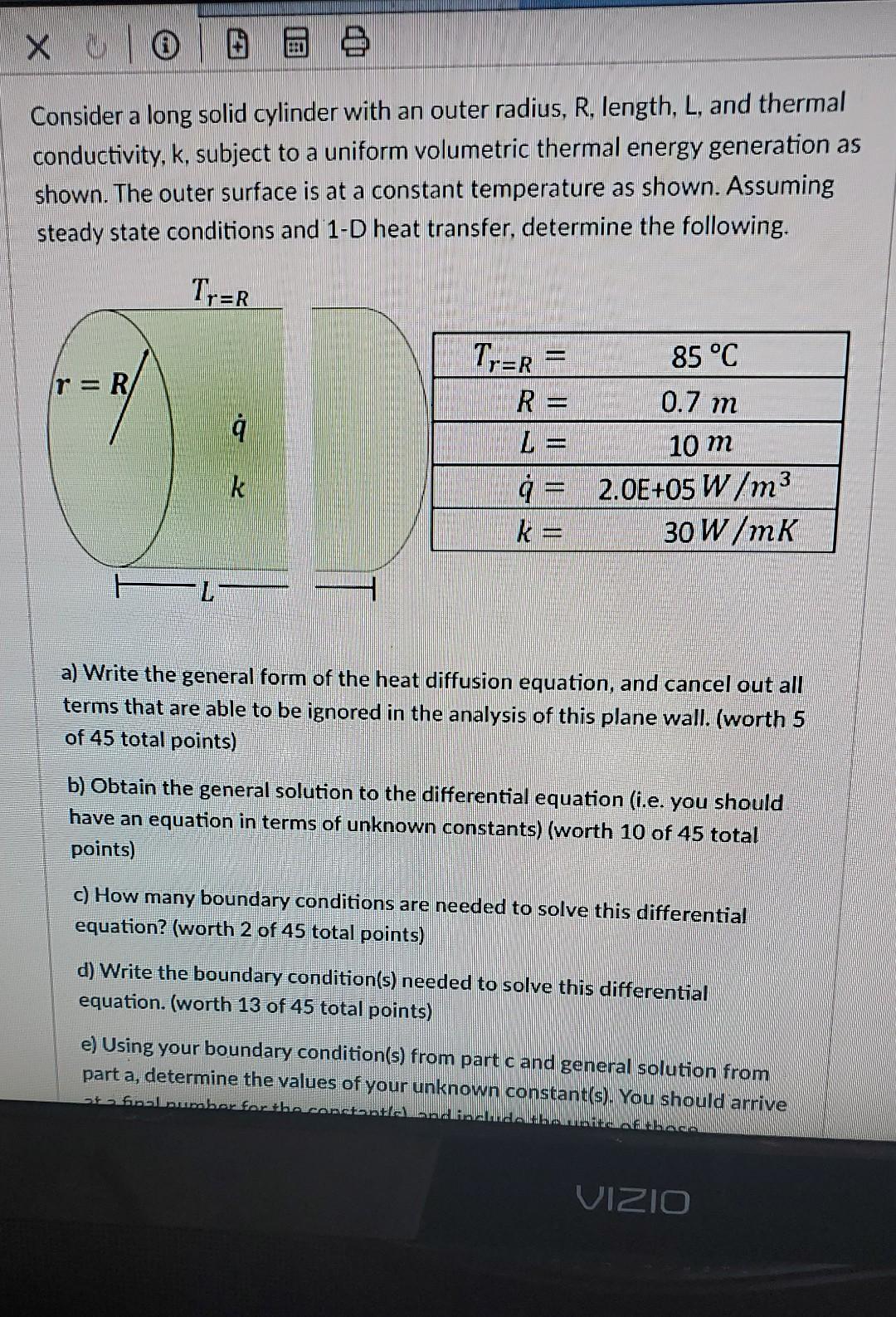 Xo 8 Consider A Long Solid Cylinder With An Outer Radius R Length L And Thermal Conductivity K Subject To A Unifor 1