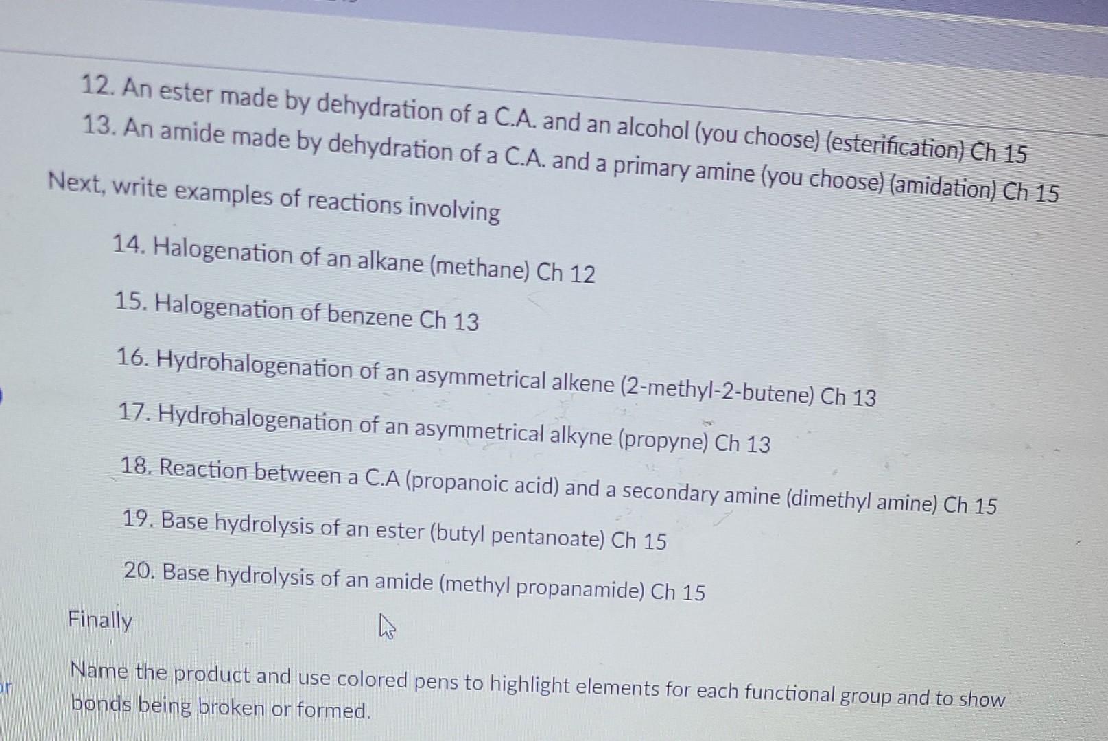 Write Out An Example Of Each Of The Following Reactions Use Actual Reactants As You Will Be Naming Them No General R 2