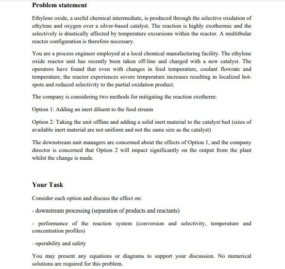 Problem Statement Ethylene Oxide A Useful Chemical Intermediate Is Produced Through The Selective Oxidation Of Ethylen 1