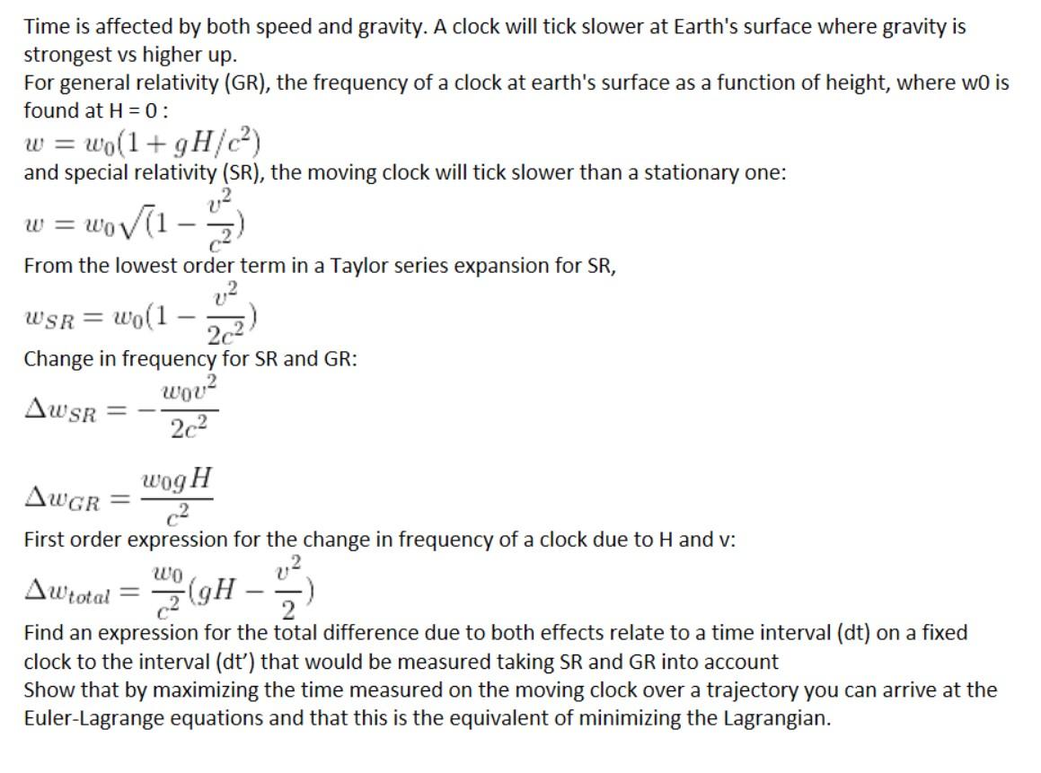Time Is Affected By Both Speed And Gravity A Clock Will Tick Slower At Earth S Surface Where Gravity Is Strongest Vs Hi 1
