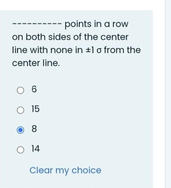 Points In A Row On Both Sides Of The Center Line With None In 1 O From The Center Line O 6 15 8 O 14 Clear My Choice 1