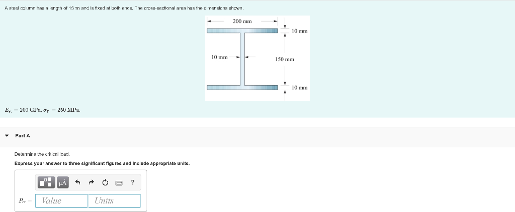 A Steel Column Has A Length Of 15 M And Is Fixed At Both Ends The Cross Sectional Area Has The Dimensions Shown Est 20 1