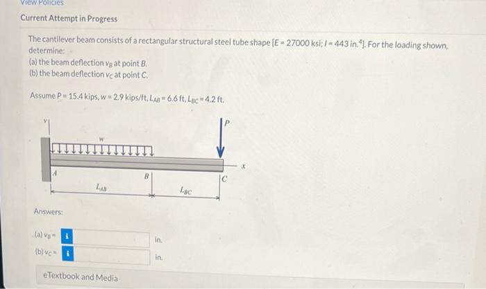 View Policies Current Attempt In Progress The Cantilever Beam Consists Of A Rectangular Structural Steel Tube Shape E 2 1
