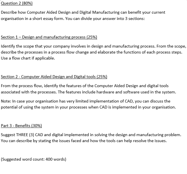 Question 2 80 Describe How Computer Aided Design And Digital Manufacturing Can Benefit Your Current Organisation In A 1