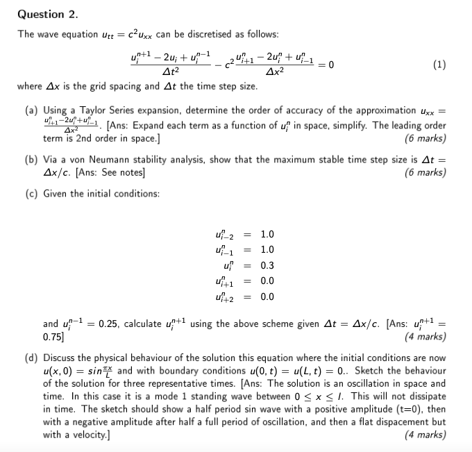 Question 2 The Wave Equation Utt C Uxx Can Be Discretised As Follows U 2u U 24 1 2u 4 1 0 1 At 4x Whe 1