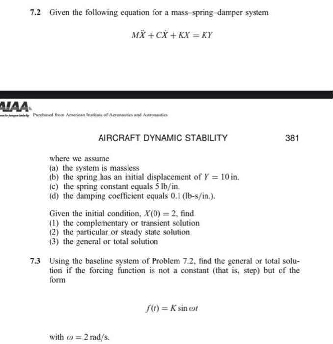 Aiaa 7 2 Given The Following Equation For A Mass Spring Damper System Mx Cx Kx Ky Purchased From American Institut 1