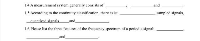 1 4 A Measurement System Generally Consists Of 1 5 According To The Continuity Classification There Exist Quantized Sig 1
