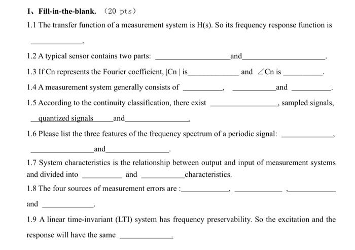 I Fill In The Blank 20 Pts 1 1 The Transfer Function Of A Measurement System Is H S So Its Frequency Response Funct 1