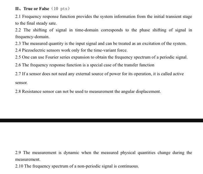 Ii True Or False 10 Pts 2 1 Frequency Response Function Provides The System Information From The Initial Transient St 1