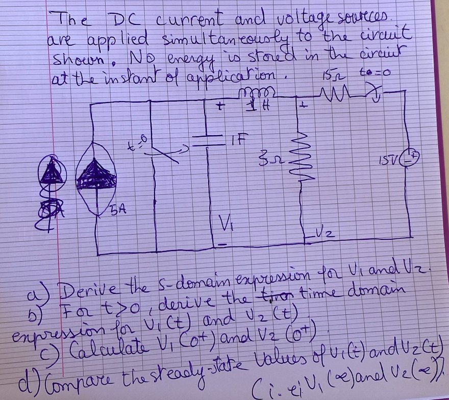 The Dc Current And Voltage Sources Are Applied Simultaneously To The Circuit Shown No Energy Is Stored In The Circuit 1