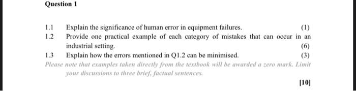 Question 1 1 1 1 Explain The Significance Of Human Error In Equipment Failures 1 2 Provide One Practical Example Of E 1