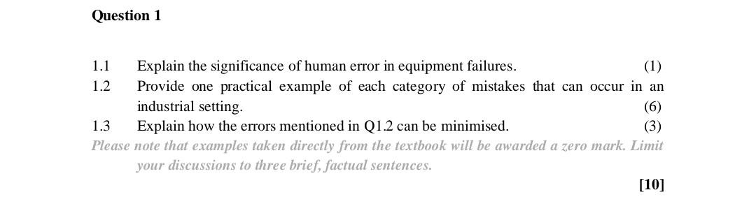 Question 1 1 1 Explain The Significance Of Human Error In Equipment Failures 1 1 2 Provide One Practical Example Of E 1
